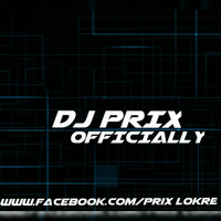Girls Like You - Dj Prix Remix by DJ PRIX