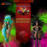 Carnival Starter by Dj Mikey D