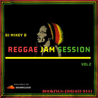 Reggae Jam Session Vol.2 by Dj Mikey D