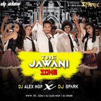 The Jawani Song [SOTY2] - Remix - DJ Alex And Spark Official by Souvik Shaw