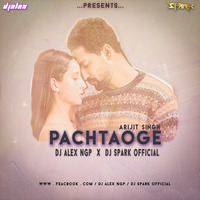 Pachtaoge_ DJ Alex Ngp And Spark Official Remix by Souvik Shaw