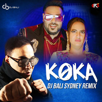 Koka - Badshah - Dj Bali Desi Remix by RemixSong Records