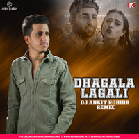 Dhagala Lagali (Remix) - DJ Ankit Rohida by RemixSong Records