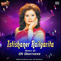Istishaner Railgarita (Remix) SN Brothers by RemixSong Records