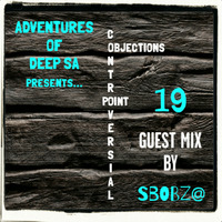 Controversial Objections point 19 Guest Mix by SBOBZ@ by Controversial Objections