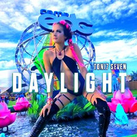 Daylight- Toni7 Seven (E.H.M RECORD) by Toni7 Seven