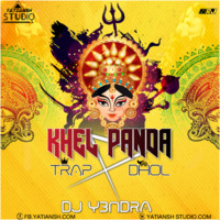 KHEL PANDA DJ Y3NDRA (YATIANSH STUDIO) FULL by djtusharprs