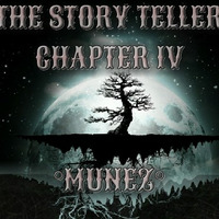 THE STORY TELLER Chapter 4 podcast mix by  THE STORY TELLER
