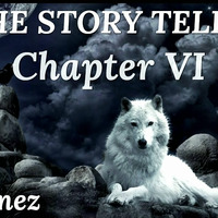 THE STORY TELLER Chapter 6 podcast mix  by  THE STORY TELLER