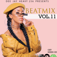 Dee Jay Heavy 256 Presents Beatmix Volume #11 (Ug Mash Up) July 2019 Nonstop. 2 by Deejay heavy256