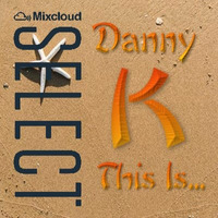 This Is... House Vol 4 by DJ Danny K