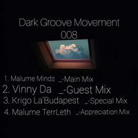Dark Groove Movement 008 GuestMix By Vinny Da (hearthis.at) by Dark Groove Movement podcast