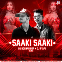 Saaki Saaki (Remix) Dj Roshan Ngp & Dj Pyapi by Bollywood4Djs