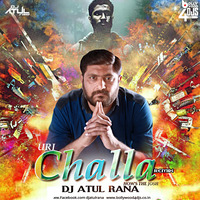CHALLA ( URI ) HOW'S THE JOSH - DJ ATUL RANA by Bollywood4Djs