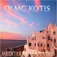 DJ MC KOTIS - Mediterranean Vibes(Mixed By MC Kotis) by MC KOTYS (Emil Kostov)