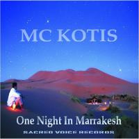 MC KOTIS-One Night In Marrakesh(Chillout&amp;Downtempo Mix) by MC KOTYS (Emil Kostov)