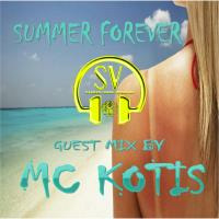 Summer Forever by DJ MC KOTIS by MC KOTYS (Emil Kostov)