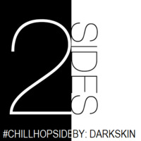 2Sides Birthday #ChillhopSide Mixed By - Darkskin by Darkskin Nyangweni