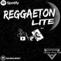 Reggaeton Lite @Djkalir507 by DjKalir