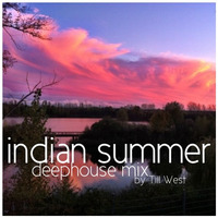 Till West - Indian Summer deephouse-mix PART I by Till West