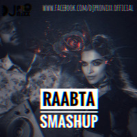 Raabta (Title song) Smash-up / Remix by DJ Pronixx