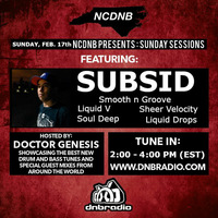NCDNB Sunday Sessions - 02/17/19 - Subsid Guest Mix by Doctor Genesis
