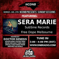 NCDNB Sunday Sessions - 01/27/19 - Sera Marie Guest Mix by Doctor Genesis