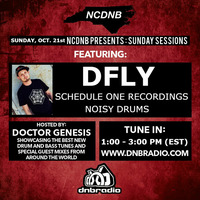 NCDNB Sunday Sessions - 10/21/18 - DFly Guest Mix by Doctor Genesis