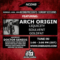 NCDNB Sunday Session - 08/19/18 - Arch Origin Guest Mix by Doctor Genesis