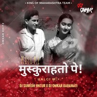 Kisi Ki Muskurahaton Pe (Anari) Halgi Mix - DJ Sumedh Jintur X DJ Omkar Baramati by Deej Omkar