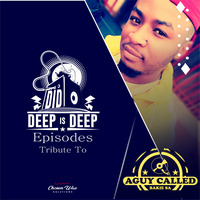 Deep is Deep  Episode Tribute To AGuy Called Bakie Sa Mix By God's Soul by Deep Is Deep Episodes