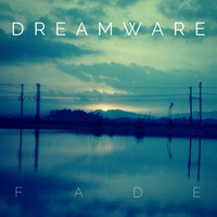 Fade by Dreamware