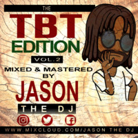 T.B.T EDITION VOL 2 by JASON THA DJ
