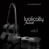 IBRA ENT-LUOLIALLY FUSED VOL.3 by                                  Bramo Music