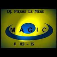 DJ.Pierre Le Mere // #02 - 15  by DJ.Pierre Le Mere
