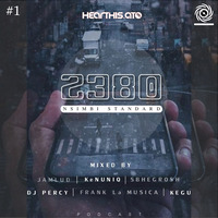 2380 Podcast #1  - Mixed By  DJ PERCY by 2380 Podcast