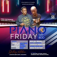 Sfateng Kitchen 2019-08-16 Piano Friday With Dj Boo Guest Mix By Makhekhe The Bisquit by Makhekhe The Bisquit