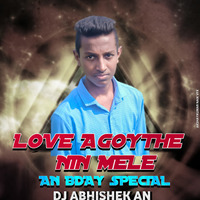 LOVE AAGOYTHE NIN MYALE (EDM) DJ ABHISHEK AN AND DJ SAHIL SB by Dj Abhishek AN