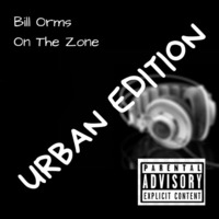 On The Zone Ep. 2 - Urban Edition by Bill Orms