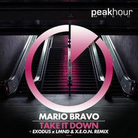 Mario Bravo - Take It Down (Exodus x LMND & X.E.O.N. Remix) by mrokufp