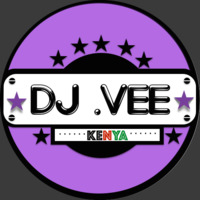 DJ VEE KENYA 2 MIX 2019 by DJ VINNEY KE (dj vee)