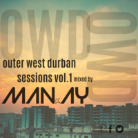 Afro House mix O.W.D Sessions Volume 01. mixed by MAN.AY by MAN.AY