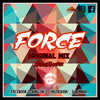 Force (Original Mix) BassBlaster by Djking Ok