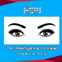Teri Aakhya Ka Yo Kajal - Haartz - Mix -Dj Shinda Pro 2019 Mashup by Dj Shinda Pro