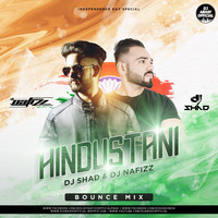 Hindustani (Bounce Mix) - DJ Shad  DJ Nafizz by Dj Abhay Official