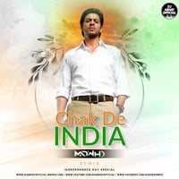 Chak De India (Remix) - DJ Madwho by Dj Abhay Official