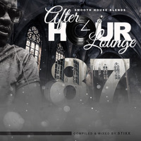 After Hour Lounge 87 (Main Mix) Mixed by Stixx by After Hour Lounge