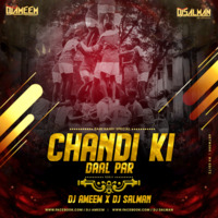 Chandi-Ki-Daal-Par DJ Ameem MP3 by djsalmankhan