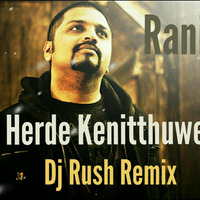 Herde Kenitthuwe Song Mix By Dj Rush by Dj Rush SL