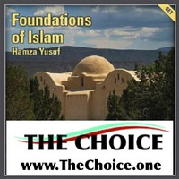 Foundations of Islam by Hamza Yusuf